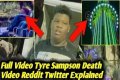 Tyre Sampson Death Video EXPLAINED! [What Went Wrong!]